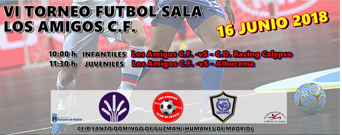 LosAmigos_CF's tweet photo. Buenos días Amigos/as, Este sábado 16 de Junio  realizaremos el VI Torneo de Fútbol Sala en las instalaciones del CEIP Santo Domingo de Guzmán. Entrada Gratuita. #Humanes #HumanesDeMadrid #FutbolSala #Futsal Contaremos con los equipos C.D. Alhucema y C.D. Racing Calypso. https://t.co/kkLDX5vvYt