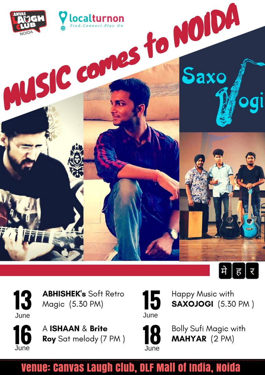 localturnon's tweet photo. #MUSIC COMES TO #NOIDA dis week @ #CanvasLaughClub #Noida with #Localturnon #artists #bands
#English #Retro #music on Wed (#AbhishekAhuja)
#Happy #Friday #Music by SAXOJOGI
#IshaanNigam & #BriteRoy #Saturday #Evening
#Sunday #bollywood #sufi wid #band #MAHYAR
#localturnon #lto https://t.co/hAtzzr99GI