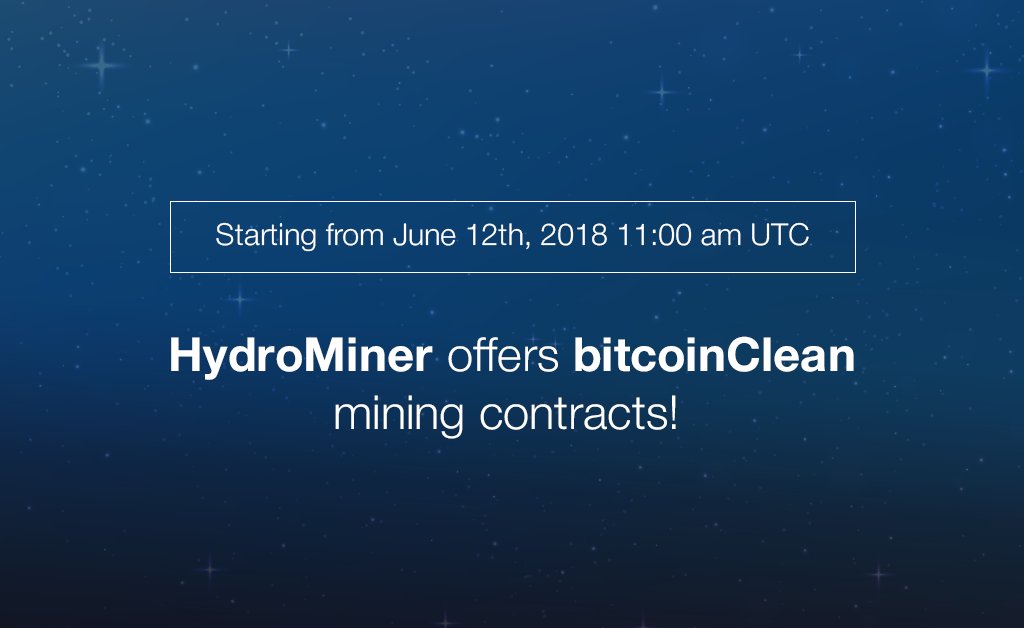 Start your bitcoinClean mining contract, go green! From tomorrow on, bitcoinClean contracts are available for all H2O holders!

Visit bitcoinclean.org and stay tuned at: t.me/joinchat/GKc_B…

#greenmining #bitcoin #hardfork #gogreen #crypto #cryptonews #renewables