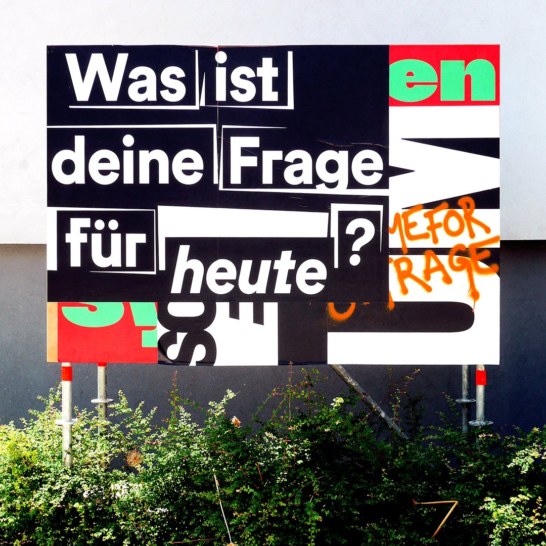 The Billboard Project @burghalle: Was ist deine Frage für heute? by Pauline Menendez #burgtypo, #typography, #billboard, #messages