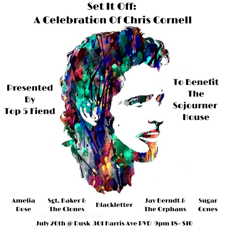 RobDuguay's tweet photo. #Top5Fiend presents Set It Off: A Celebration Of @ChrisCornell at @DuskProvidence on what would have been Chris' 54th birthday on July 20th!!! https://t.co/KiRB9bZ4HK https://t.co/2tCYBgQgZ8