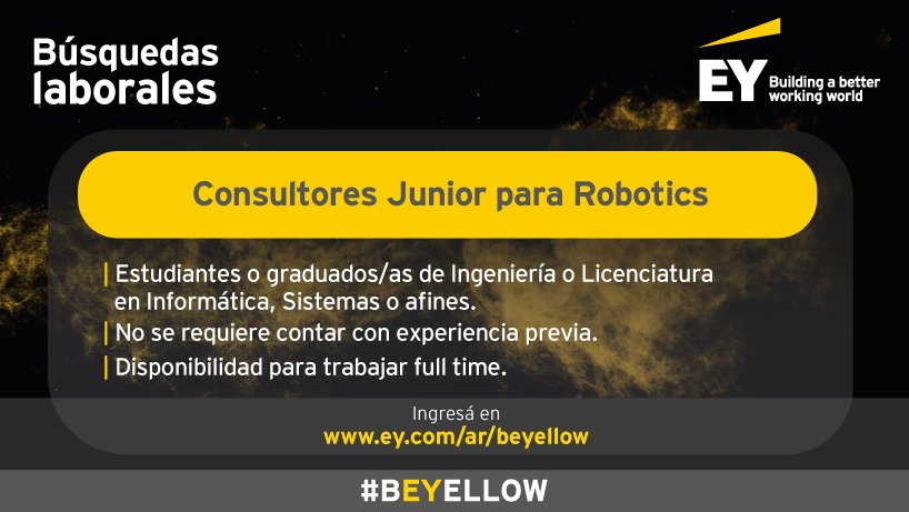 EY_CareersAR's tweet photo. [Búsqueda Laboral] #Consultoría Junior para Robotics
Postulate acá: https://t.co/vgl3U175X7

¡Sumate a EY! #BEYELLOW https://t.co/YU5jUwdp3Z