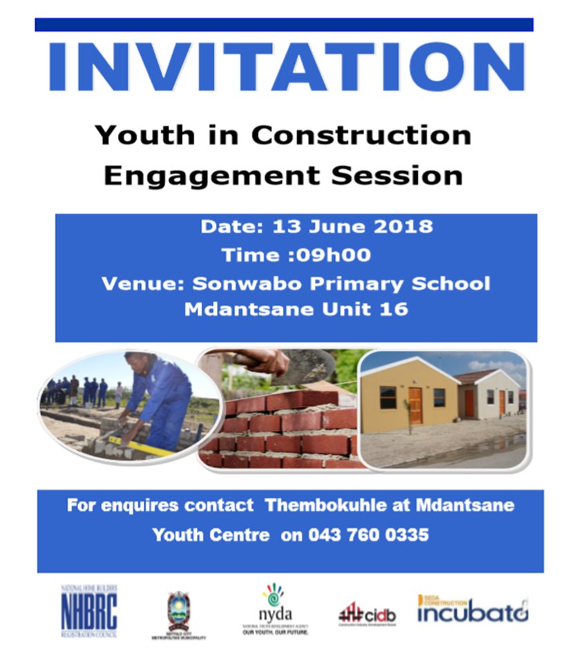NHBRC's tweet image. You're invited to the Youth in Construction Engagement Session!

Date: 13 June 2018  
Time: 09h00
Venue: Sonwabo Primary School, Mdantsane Unit 16, Eastern Cape

@The_DHS @NYDARSA @sedaincubator @ecdhsnews @Dispatch_DD