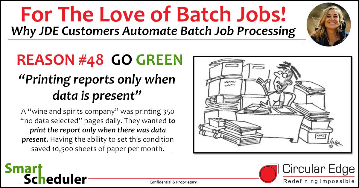 Tired of printing reports that do not contain data? Wish you could reduce your overall paper use? <a href="/christyLaCurl/">Christy LaCurelle</a> shares why #JDE customers are going green with <a href="/smartscheduler/">Smart Scheduler</a> ow.ly/RfRM30ksG2c #ForTheLoveOfBatchJobs #HappyUsers #HappyCNCs #GoodTimesWithJDE #JDEdwards