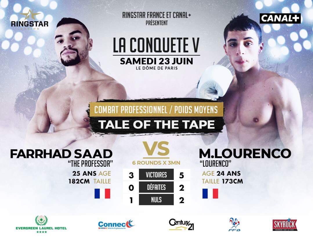 CanalplusCombat's tweet photo. [Samedi 23 Juin]
🏟️Dôme de Paris – Palais des Sports 
Face-à-Face ✨ #TaleOfTheTape 
🥊🇫🇷 Farrhad Saad  🆚 Mathis Lourenco 🇫🇷
📺CANAL+ avec @ringstarfr 

#Laboxeaveccanal #RingStarFR #LaConquête https://t.co/6rUFZyArL5