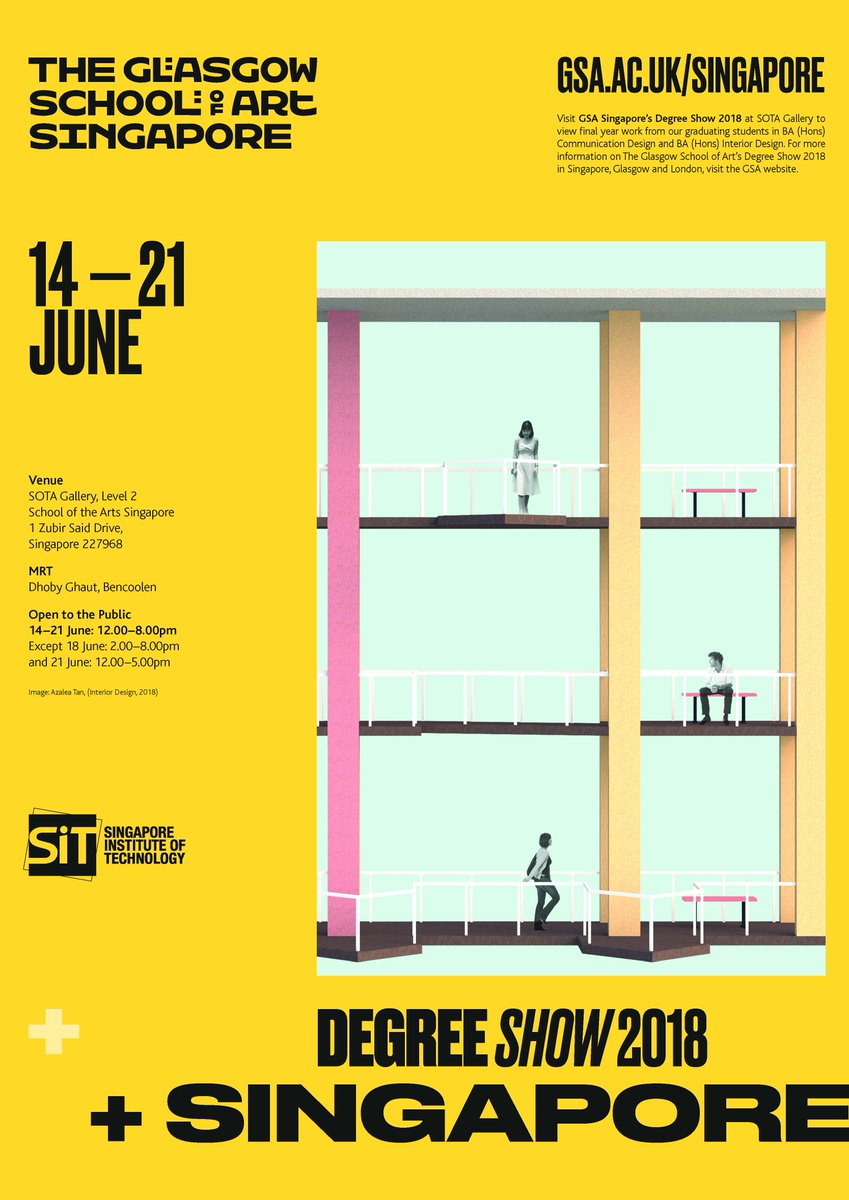 GSofA's tweet photo. Coming up: See final year work from @GSAsingapore students at Singapore Degree Show 2018, 14 - 21 June at SOTA Gallery https://t.co/oRdVxFAHYQ https://t.co/vgDwMMYxCS