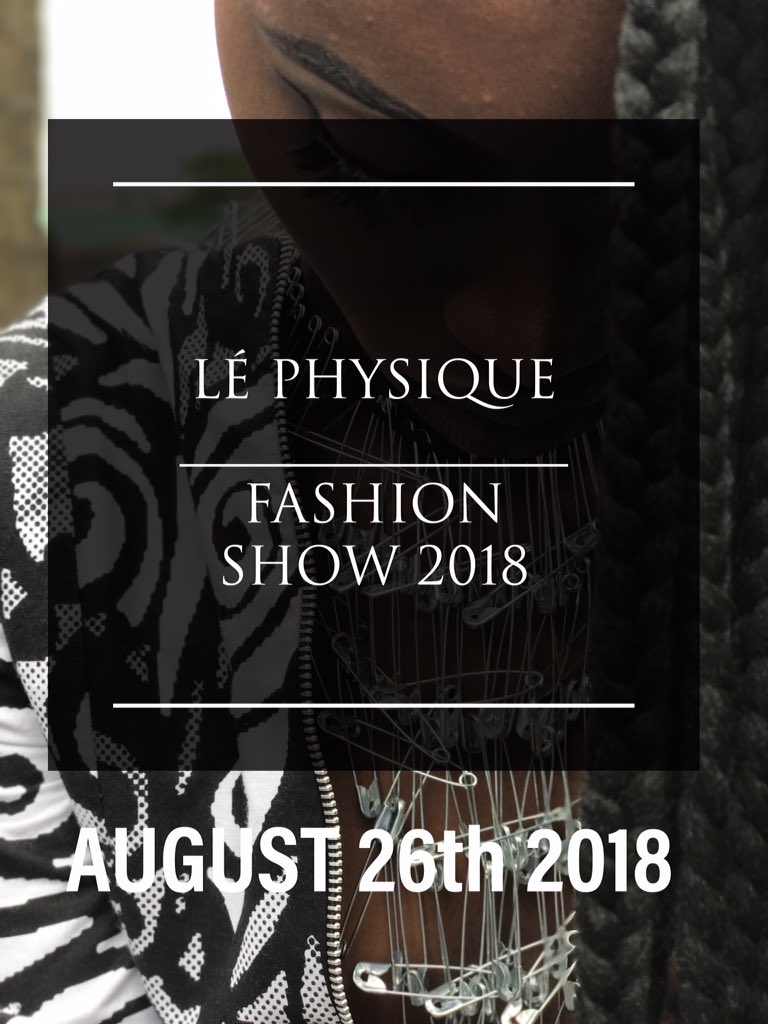 lephysique_ng's tweet photo. We are proud to announce to you
THE LÉ PHYSIQUE FASHION SHOW 2018
AUGUST 26th 2018
#anticipate #lpfs18 #lpfs #lephysique #fashion #fashionshow #somethingscoming #warri #lagos #nigeria #nigerianfashion https://t.co/PbZbkL41e1