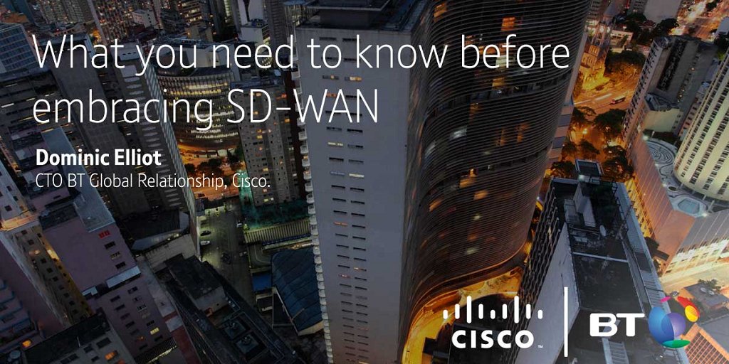Deciding whether the time is right to adopt #SDWAN is much more nuanced than the hype would have you believe. Dominic Elliott, CTO BT Global Relationship, <a href="/Cisco/">Cisco</a> explains: buff.ly/2JClE93