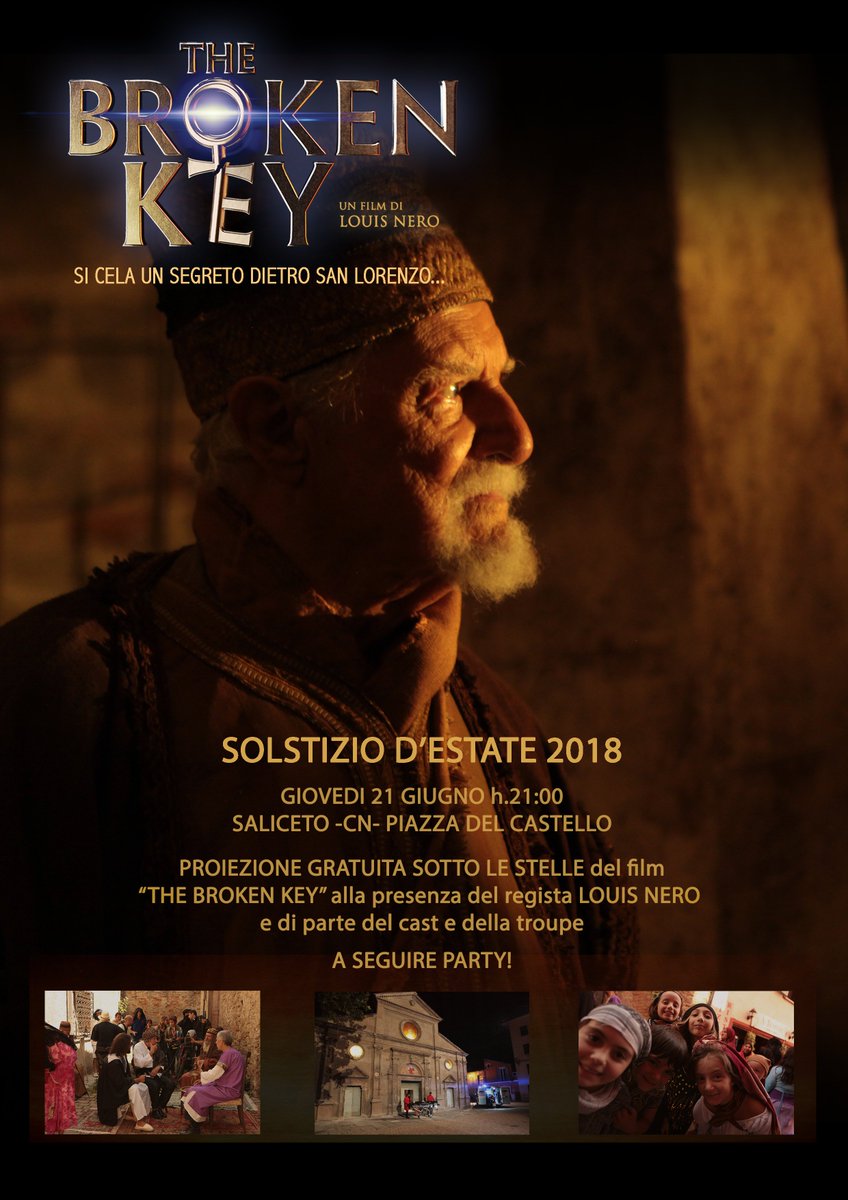 Uno speciale #solstiziodestate per onorare l'astro solare e le #intuizioni che ci porta. #TheBrokenKey di #LouisNero
#21Giugno2018, #Saliceto
Proiezione sotto le stelle e Party alla presenza di parte del cast.