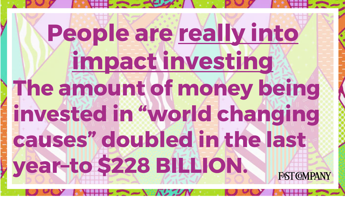 impctmrktplace's tweet photo. The #Stats don't lie -- #ImpactInvesting is making some waves https://t.co/cKNc4QcuMa @FastCompany https://t.co/VGxzFMOhBD