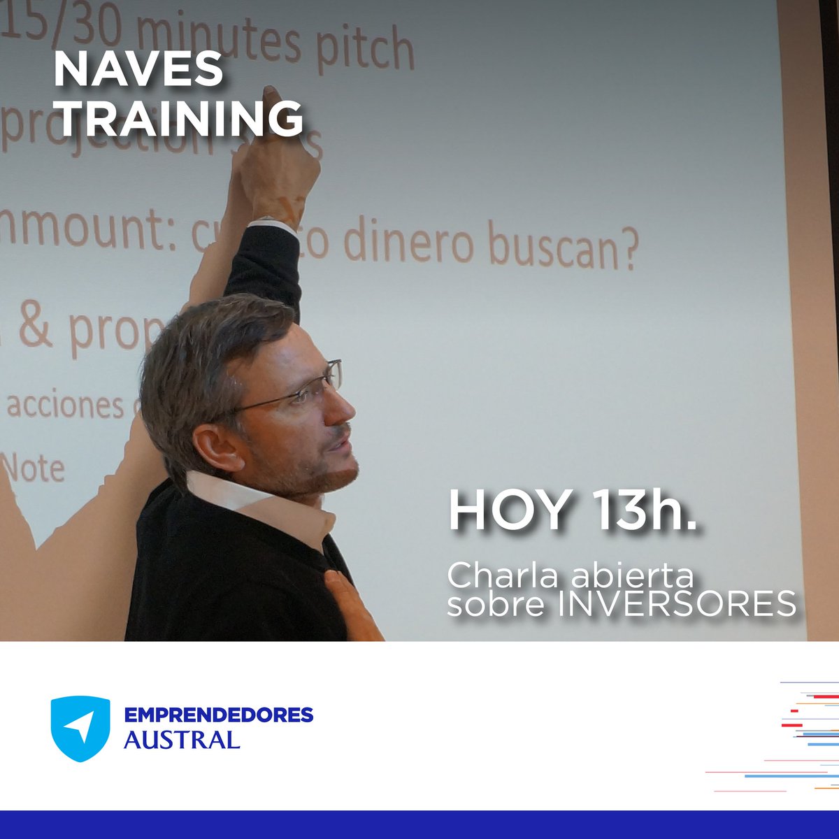 emprendeaustral's tweet photo. HOY 13 h.: Charla abierta de @stroncar en #NavesTraining "Conociendo a los inversores: quiénes son, qué buscan, qué documentos son necesarios para pitchearlos". 📌Auditorio #EmprendedoresAustral https://t.co/GU0TiYuHfF