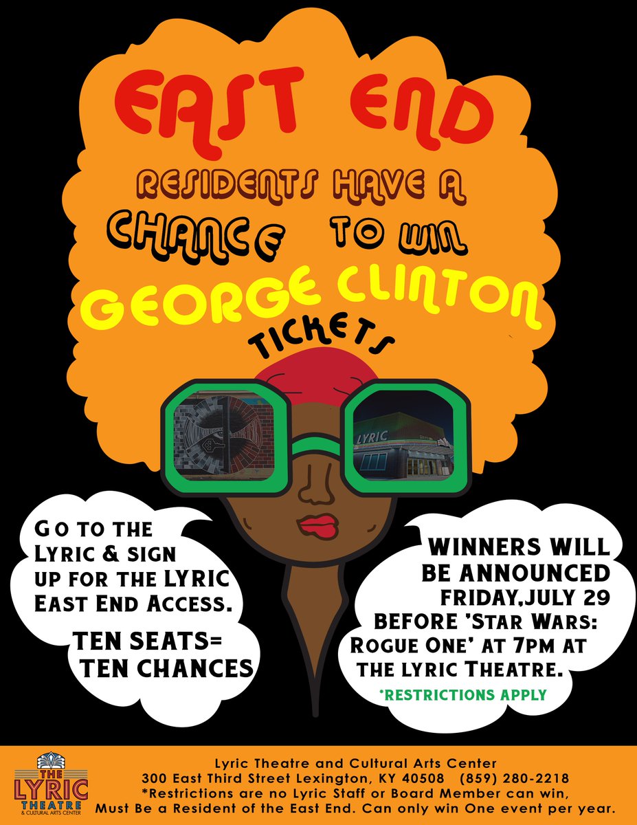 historiclyric's tweet photo. Are you an East End Resident? Do you want to see @george_clinton &amp; Parliament Funkadelic for Free! All you have to do is sign up for the Lyric's East End Access.  Coem out to the Lyric Theatre &amp; sign up #myLyric #LyricEvents #Lexington https://t.co/5CaxHCyG3l