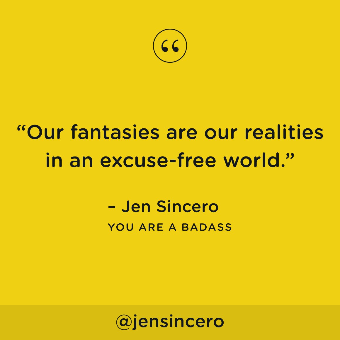 JenSincero's tweet photo. Leave your excuses behind. Jump in the deep end and follow your fantasies. #youareabadass #QOTD #TuesdayThoughts #TuesdayMotivation https://t.co/8yQuLKoy8f