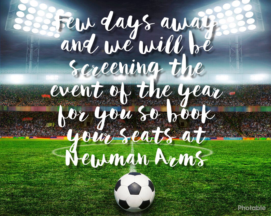 NewmanArms's tweet photo. WORLD CUP 2018 / Showing all games across all our rooms. Book the best seats on the pitch with us @NewmanArms https://t.co/gtmJuv33XA