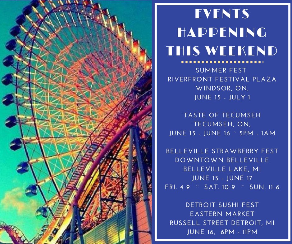 PrestressGroup's tweet photo. Some fun events to look forward to this weekend! #Detroit #Windsor #Summer #TuesdayThoughts https://t.co/2wkqsGBXCm