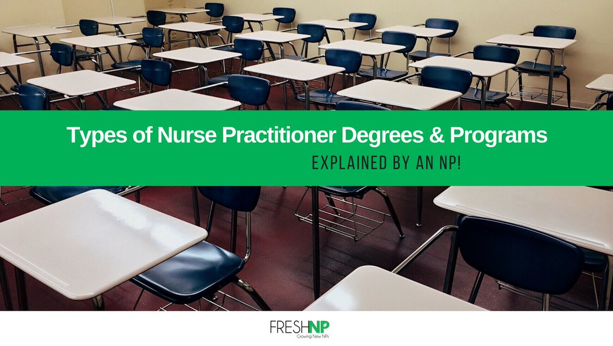 fresh_np's tweet photo. Types of Nurse Practitioner Degrees and Programs – Explained by an NP! https://t.co/jNNsep995r https://t.co/LgBFNzOwXd