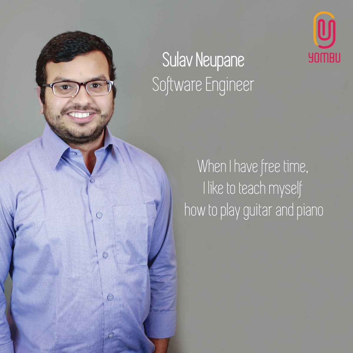 Fun fact on Yombu’s Software Engineer, Sulav Neupane!
