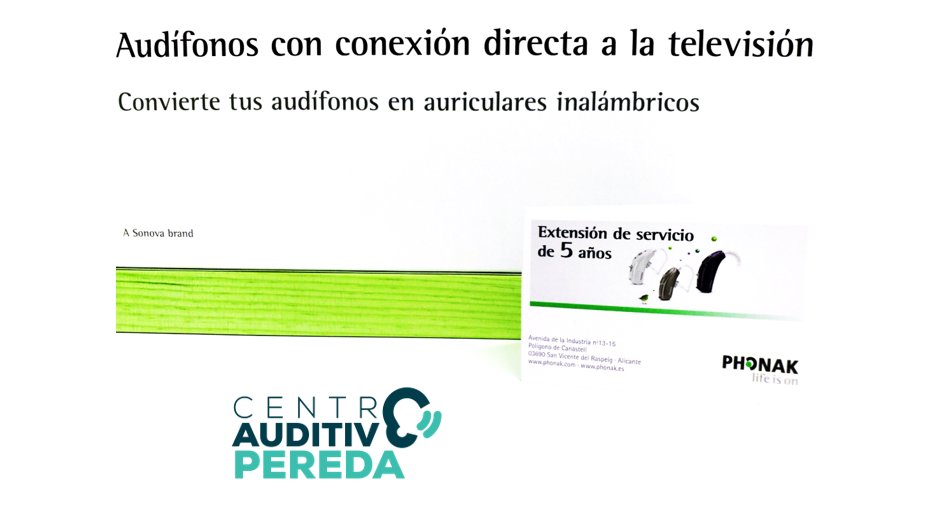 Nuestros clientes PHONAK ya están disfrutando de sus
¡5 AÑOS DE GARANTÍA EXTENDIDA!