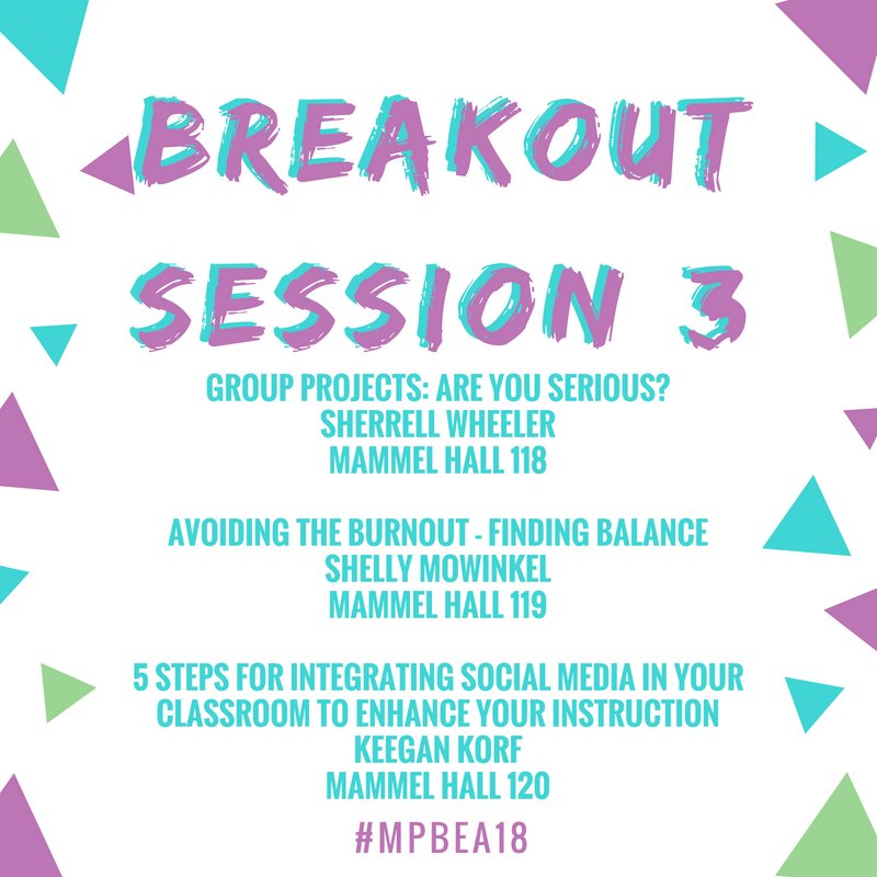 mpbea's tweet photo. Breakout Session #3 will be led by some real superstars! Checkout the sessions by @ShellyMowinkel @OPSMrsKorf @sherrellNMSUA #mpbea18 https://t.co/LfjIf1sBaY