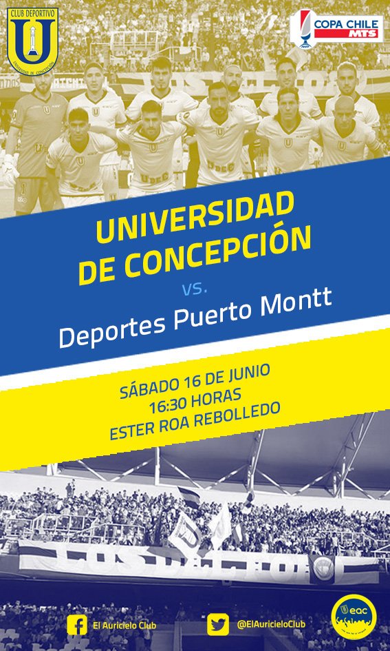 ElAuricieloClub's tweet photo. SÁBADO, por la Fase 2 (vuelta) de #CopaChileMTS2018:
#UDECONCEPCIÓN vs Puerto Montt
16:30 horas
Ester Roa Rebolledo
#FUdeC #FútbolUdeC
#ElAuricieloClub
#CopaChileMTS #CopaChile https://t.co/8KByfMcx5e