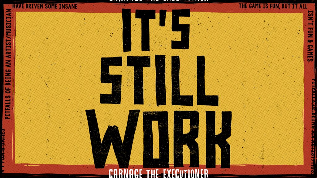 CarnageXXXL's tweet photo. Are you a “fan” who wonders why many artists seek monetary compensation for the work they put into creating art? Watch Carnage The Executioner’s brand-new “It’s Still Work” live performance one-take/one-shot music video for an honest explanation. <https://t.co/OPScgqM3KF> https://t.co/7s62Pt2mhK