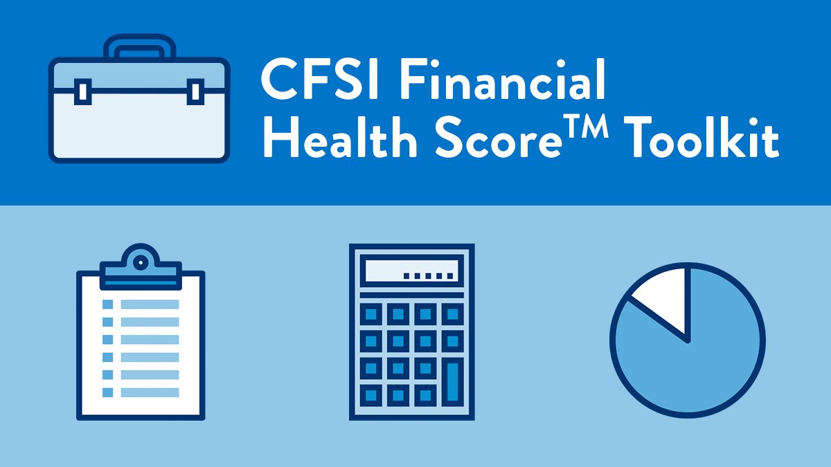 finhealthnet's tweet photo. Introducing the new The CFSI Financial Health Score™ Toolkit. Use the toolkit to assess your customers’ financial needs and develop high-quality products, programs, and policies that will help them improve their financial lives over time. https://t.co/CfAXVXPi2e https://t.co/xFXIzEUo08