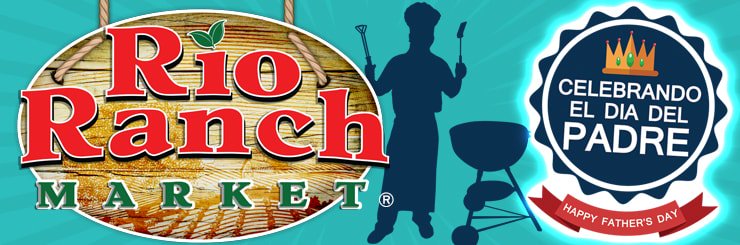 RioRanchMarket's tweet photo. HAPPY FATHER'S DAY! Come on in to take advantage of our specials for this  Father's Day weekend https://t.co/0XdsfU5Fhx
