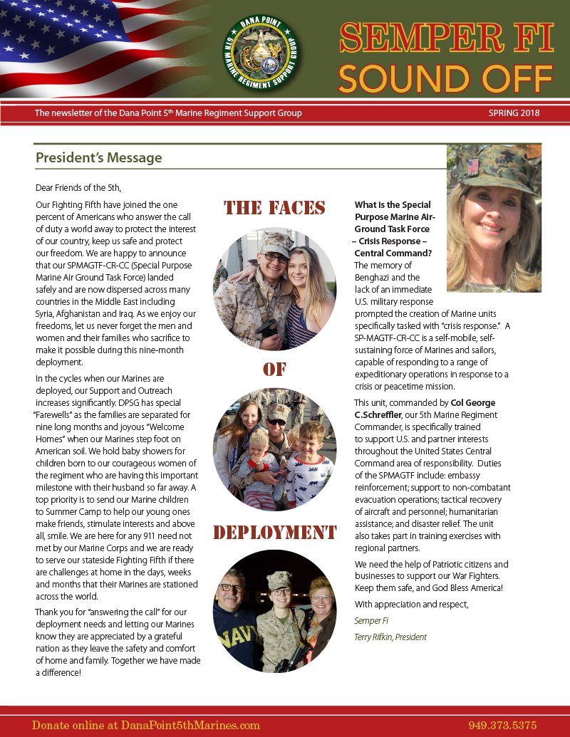 HOT OFF THE DIGITAL PRESS:
Our Spring 2018 Semper Fi Sound Off Newsletter
DanaPoint5thMarines.com/semper-fi

Please share this with your friends. Thank you for your continued support!

Semper Fi,
Your Dana Point 5th Marine Regiment Support Group