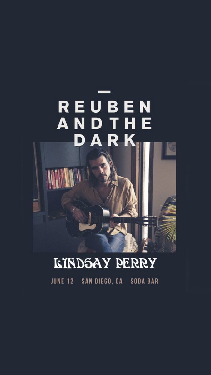 reuben_thedark's tweet photo. We play San Diego tonight with @lindsayperry. Doors at 8:30. $12. @SodaBarSD https://t.co/6bu97jLMYo