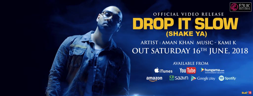 e1sevenrecords's tweet photo. #DROPITSLOW #AMANKHAN #E3UK @e3uk @amankhanartist @KamiKproduction @DesiXpress https://t.co/hQ7CDcceq7
