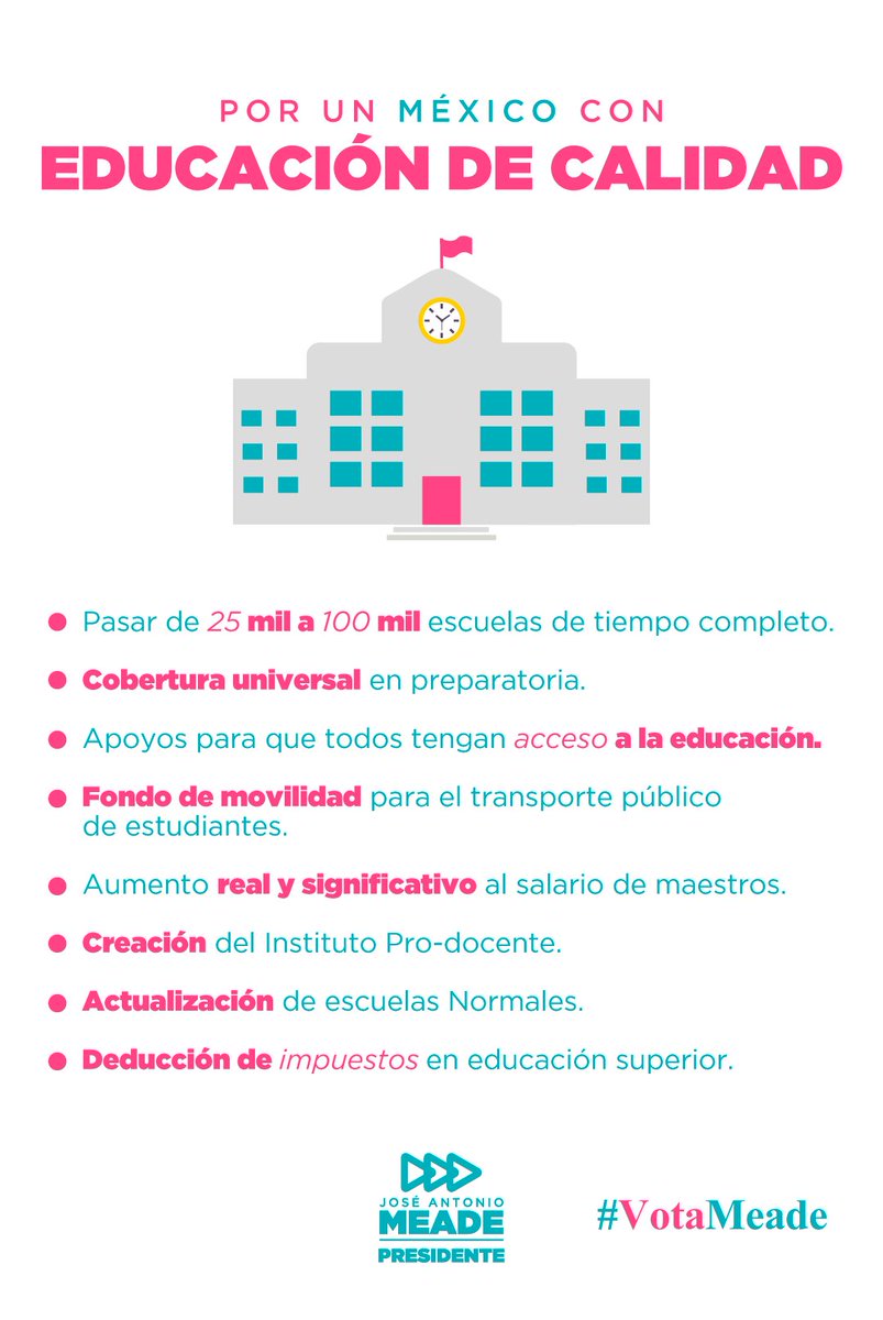 JoseAMeadeK's tweet photo. Mi propuesta para que nuestros hijos reciban educación de calidad #MeadePresidente2018. https://t.co/xXC2SVbmdN