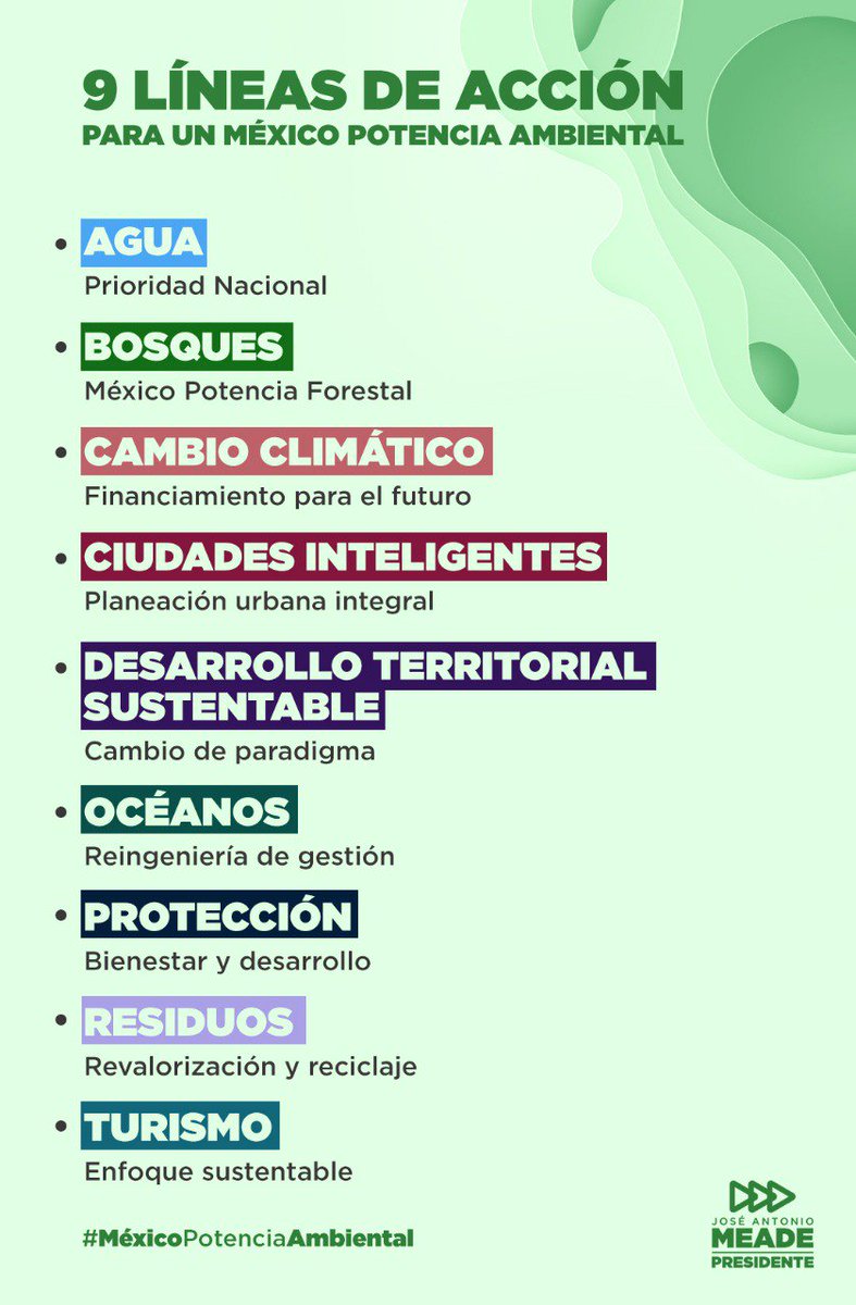 ErnestoNemer's tweet photo. Estas son las 9 líneas de acción que propone @JoseAMeadeK para hacer de nuestro país una potencia ambiental #MeadePresidente2018.
#EdoMéx https://t.co/h8EHokcfo8