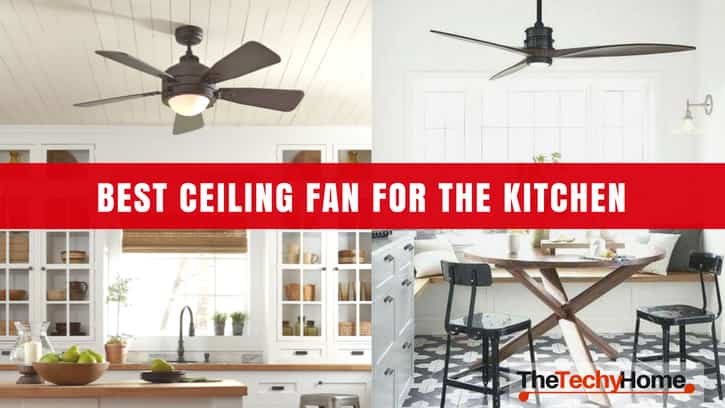 TheTechyHome's tweet image. Best Ceiling Fan For The Kitchen - thetechyhome.com/best-fans/best…