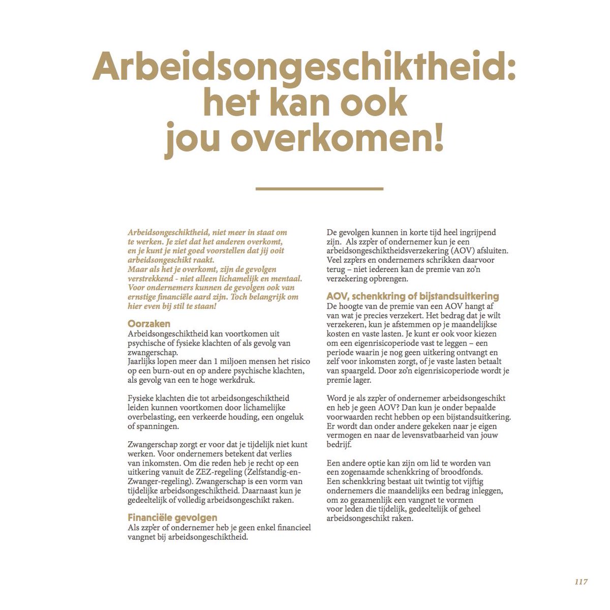 Blog over arbeidsongeschiktheid.. Het kan iedereen overkomen! Zie hier het volledige jaarboek; ow.ly/haqC30hFdbN #JaarboekOiB2018 #netwerken #verbinden #events #OiB #kennis