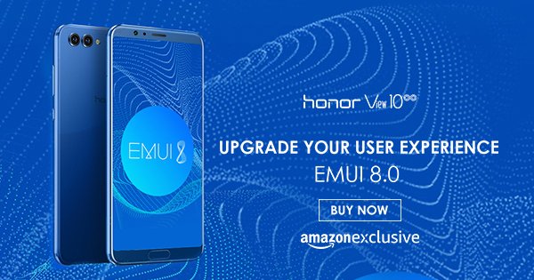 HiHonorIndia's tweet photo. Switch to the ultimate user experience with Huawei’s state-of-the-art EMUI 8.0 in #YourFirstAIphone! Buy the #HonorView10 at INR 29,999 exclusively on @amazonIN - https://t.co/B9zNMI478i https://t.co/DAyVHNeLr7