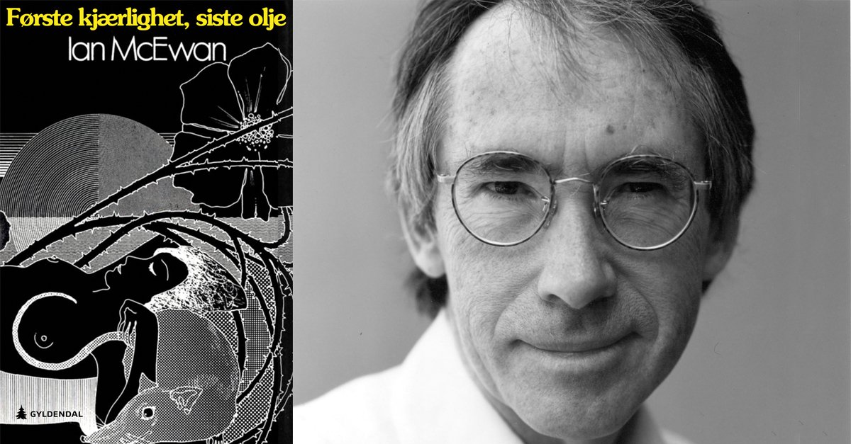 Feirer Ian McEwans 70-årsdag - utgir hans debutbok. gyldendal.no/Skjoennlittera…