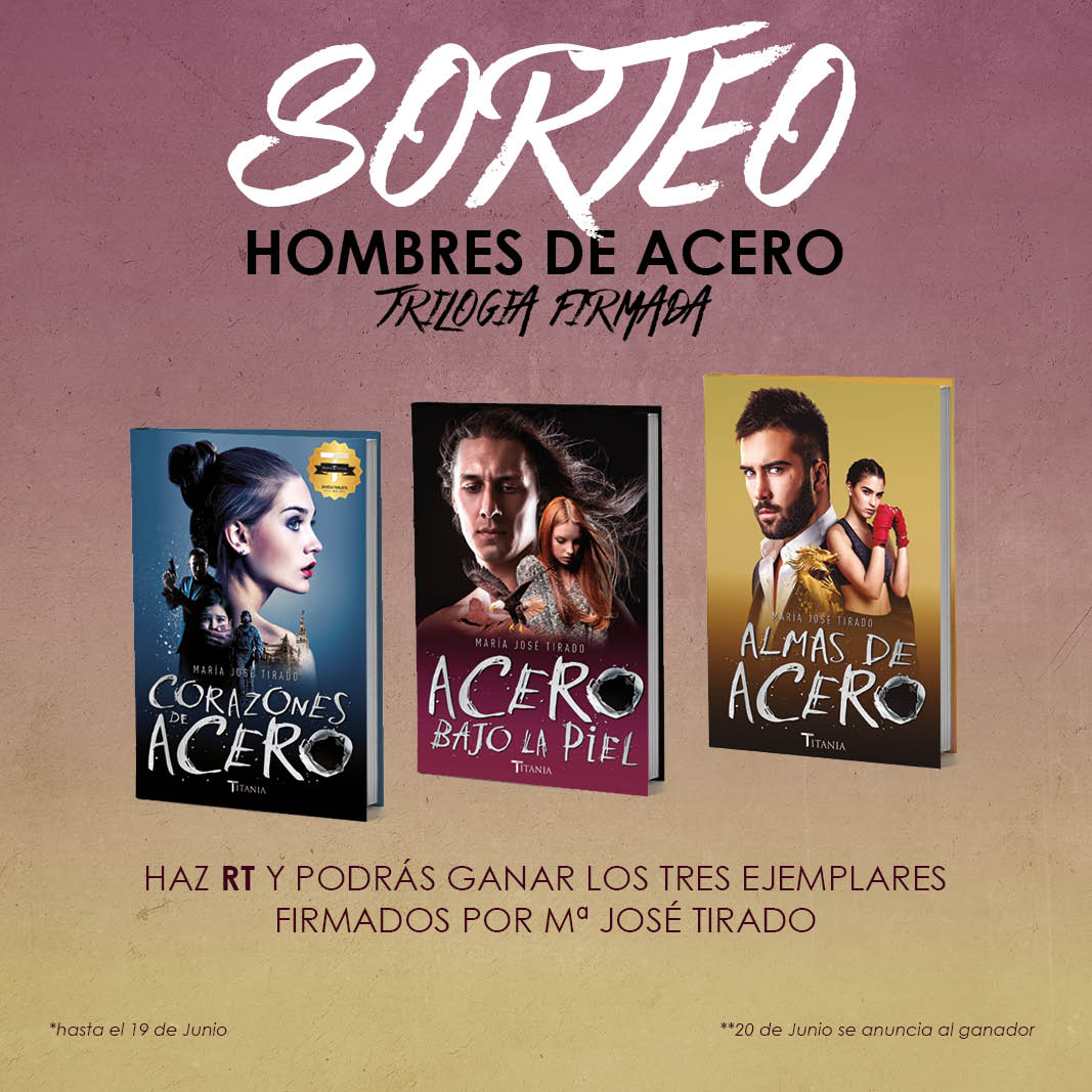 Titania_ed's tweet photo. Pues aquí lo tenéis. ¡SORTEAMOS LA TRILOGÍA 'HOMBRES DE ACERO' FIRMADA! Desde hoy hasta el próximo martes 19, si hacéis RT entraréis en el sorteo de estos tres magníficos ejemplares. ¡Y firmados por su autora! 😍 ¡A por ellos, románticas! https://t.co/lSTB8rAwsu
