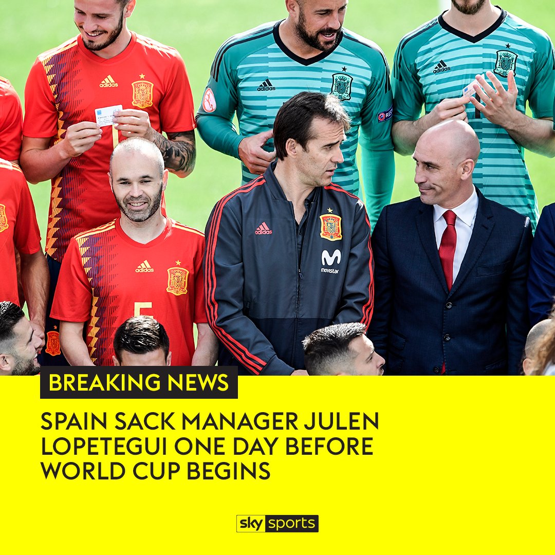 SkyFootball's tweet photo. Julen Lopetegui has been sacked by Spain on the eve of the #WorldCup after signing a three-year deal with Real Madrid on Monday. https://t.co/0G9fakwxsJ https://t.co/b81yx9JZfd