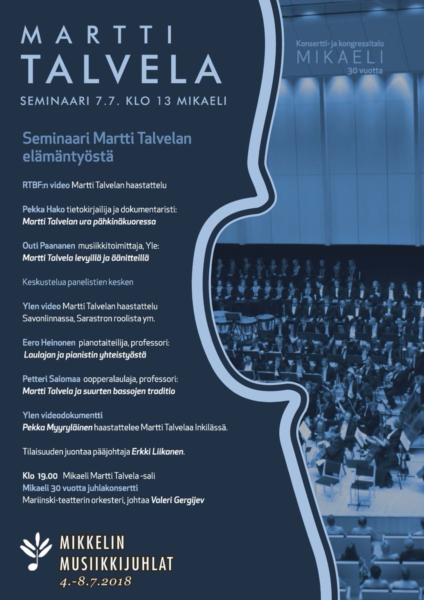 MikkelinM's tweet photo. Martti Talvela -asiantuntijaseminaarin lauantaina 7.7.2018 klo 13: tietokirjailija ja dokumentaristi Pekka Hako, YLE:n musiikkitoimittaja Outi Paananen, pianotaiteilija ja professori Eero Heinonen ja oopperalaulaja professori Petteri Salomaata, juontaa Erkki Liikanen. https://t.co/VdOJbDHxPp