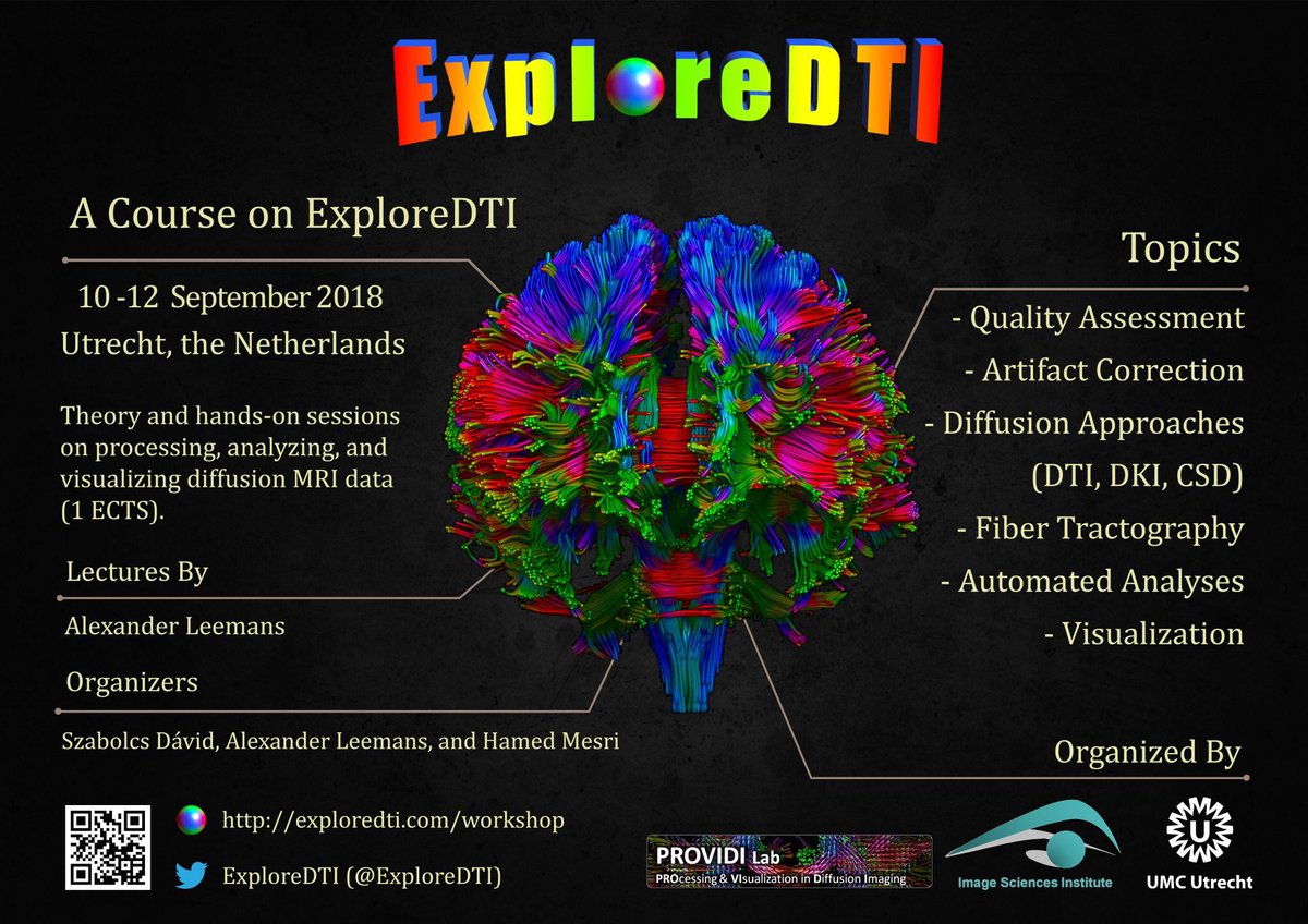 ExploreDTI (@exploredti) on Twitter photo We're holding another <a href="/ExploreDTI/">ExploreDTI</a> workshop!
When: 10-12 September 2018
Where: <a href="/UMCUtrecht/">UMC Utrecht</a>, Utrecht, the Netherlands
Details: exploredti.com/workshop
Please RT! We're holding another <a href="/ExploreDTI/">ExploreDTI</a> workshop!
When: 10-12 September 2018
Where: <a href="/UMCUtrecht/">UMC Utrecht</a>, Utrecht, the Netherlands
Details: exploredti.com/workshop
Please RT!