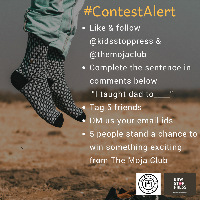Kidsstoppress's tweet photo. #ContestAlert 
Dads have taught us a lot in life- but what is the one thing you have taught your dad? Tell us and you could win exciting prizes, every day!
@themojaclub 
#FathersDay #TheMojaClub #Contest #FathersDayContest https://t.co/GjMpUJ8HZu