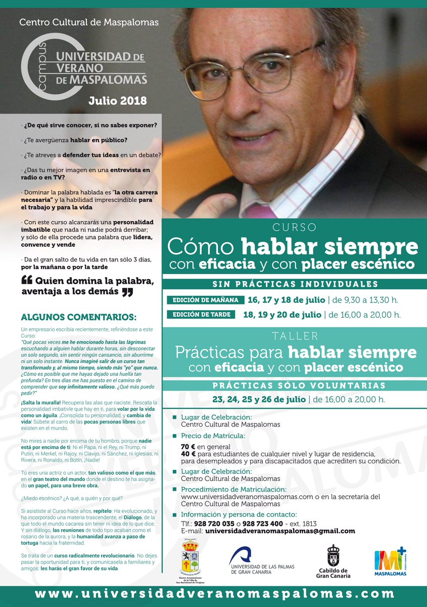 UVMaspalomas's tweet photo. Ya puedes matricularte en el curso y el taller:
Cómo hablar siempre con eficacia y con placer escénico.
Impartido por Ángel Lafuente Zorrilla.
#Maspalomas #UVM2018 #hablarconeficacia https://t.co/9SHboi2LxM