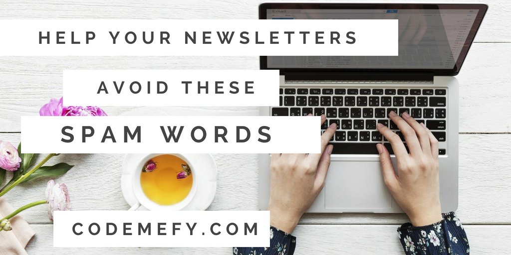 codemefy's tweet image. A brilliant list of spam words to help your email marketing wp.me/p9GMKN-AC #emailmarketing #email #avoidspam #spam #spamwords #digitalmarketing #newsletters @FemaleBloggerRT #womenintech #geek #emailgeeks