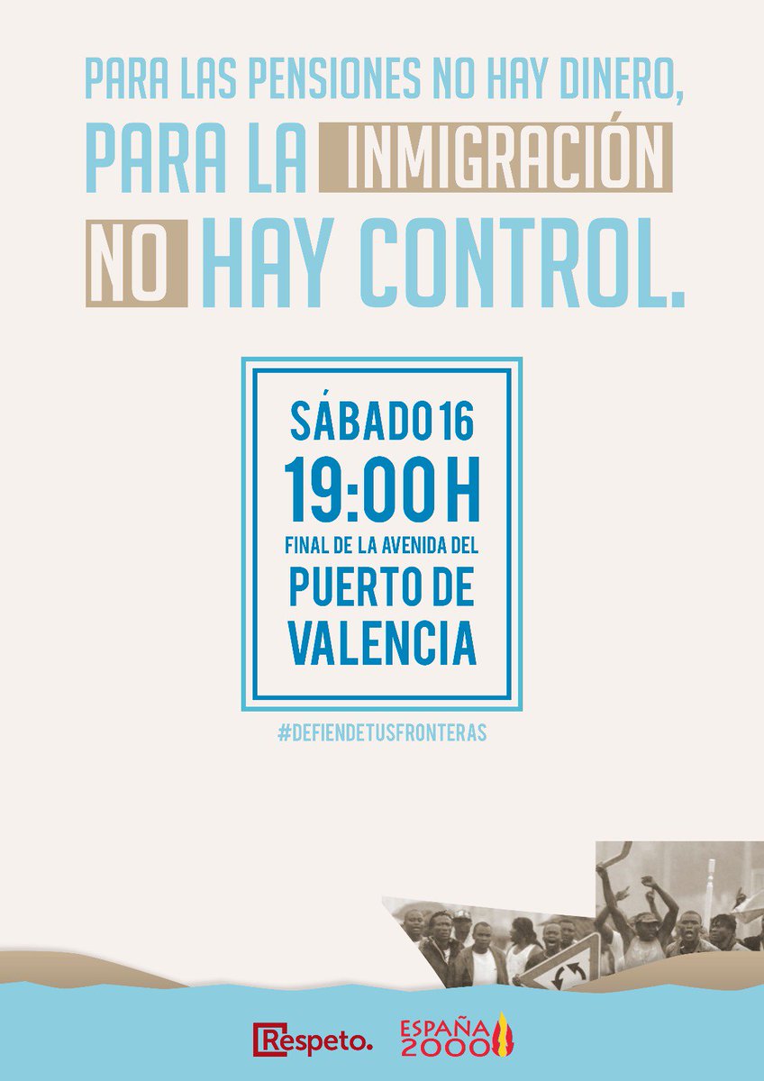 Espana_2000's tweet photo. 📣 Para las pensiones no hay dinero, para la inmigración no hay control.
🗣 Concentración 📆 el 16 de junio a las 19:00 🕔 en #Valencia ¡Acude! 
#DefiendeTusFronteras 🚧
#AquariusNotWelcome 🚫
#NiUnoMas ⛔
#LosEspañolesPrimero 👨‍👩‍👧‍👦
#Respeto✋ https://t.co/j3D2jaQq0z