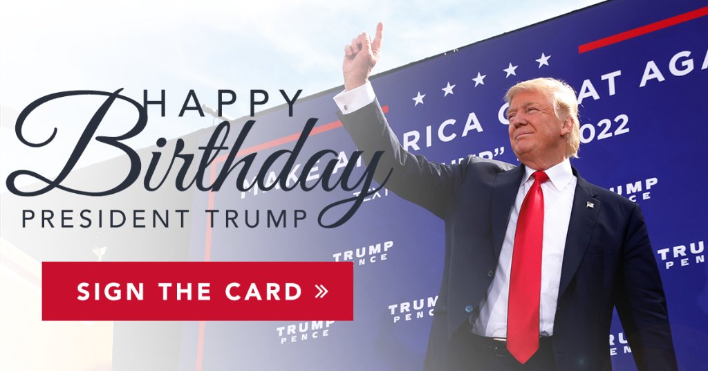 GOP's tweet image. TOMORROW is @realDonaldTrump’s birthday. Have you signed his card yet?
gop.cm/6014rNeJe