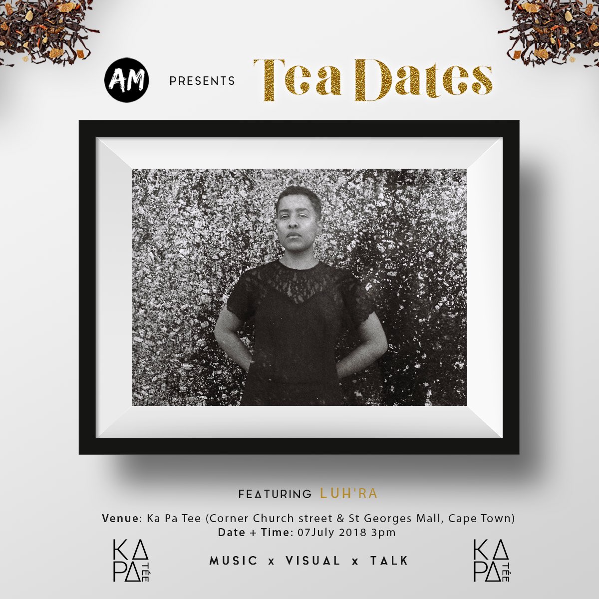 AndyMkosi's tweet photo. If you are a lover of tea, the culture of it and a fan of our music. Come experince the entire package at one of the #TeaDates https://t.co/eynCM7dKl9