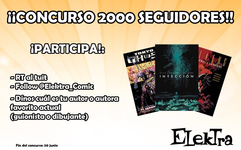💥 #SORTEO ELEKTRA CÓMIC 2000 SEGUIDORES 💥

¡¡Regalamos pack con TRES pedazo de títulos 🏆!!

▪️ INYECCIÓN #1
▪️ TOKYO GHOST #1
▪️ ALIENS

Para participar:

1⃣ RT este tuit
2⃣ Follow <a href="/Elektra_Comic/">Elektra Cómic</a>
3⃣ Dínos quién es tu autor o autora favorito/a actual

¡Mucha suerte! 🍀