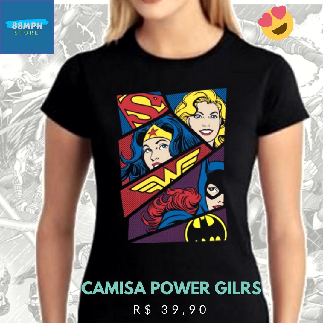 Store88mph's tweet photo. Essa linda camisa das Powers Girls você encontra na 88MPH Store! 
Use o cupom " euquero " e ganhe 10% de desconto
Visite nossa loja virtual: https://t.co/pbeG7B7r1F https://t.co/ojdcd5hQTA