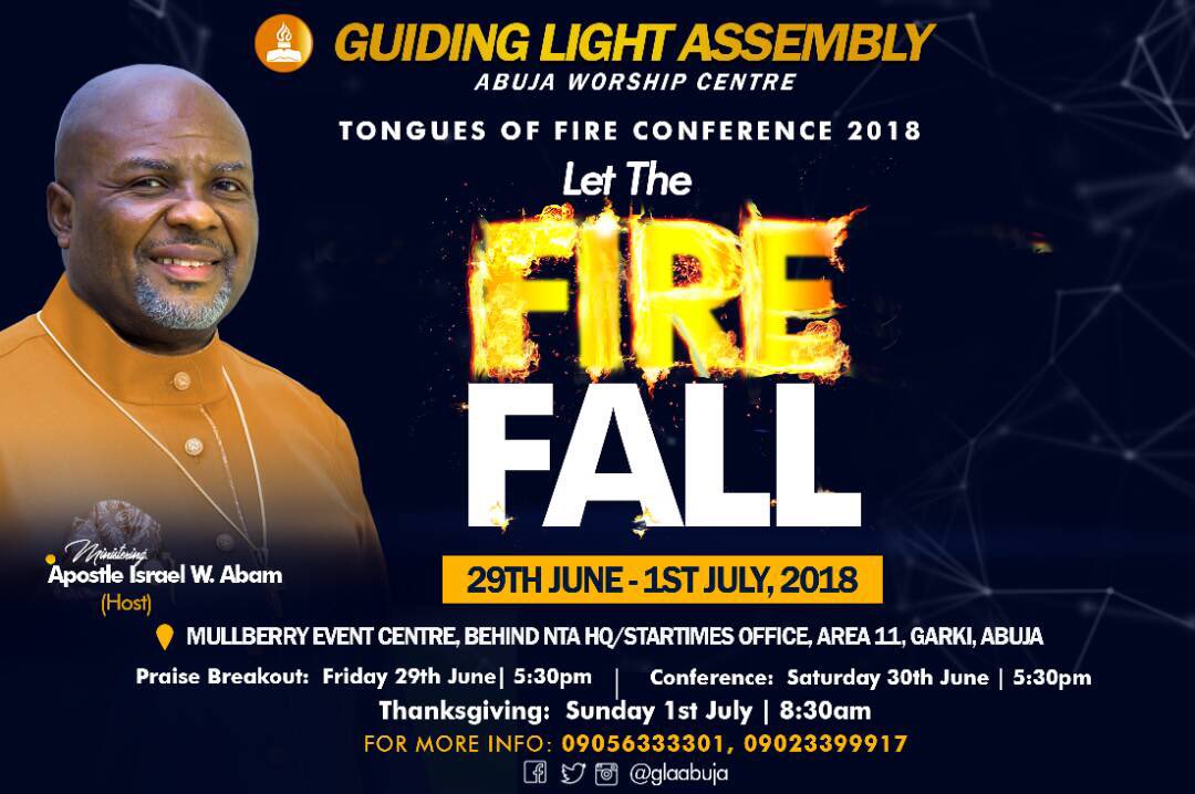 glaabuja's tweet image. Come experience God’s mighty power and manifestation in your life. 

Join us 29th June - 1st July,2018. 

#GlaAbuja #GuidinglightGla #TonguesofFire #PrayingChurch