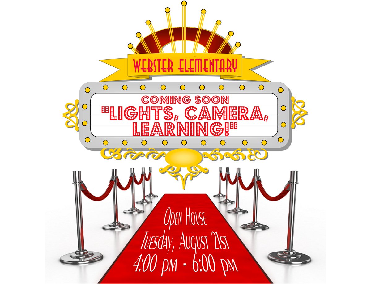 WEB_UCSD's tweet image. Mark your calendars now for Tuesday, August 21st, as we roll out the red carpet for &quot;Lights, Camera, Learning!&quot;, Webster&apos;s Open House for the 2018-19 School Year! (4:00 - 6:00 pm)
